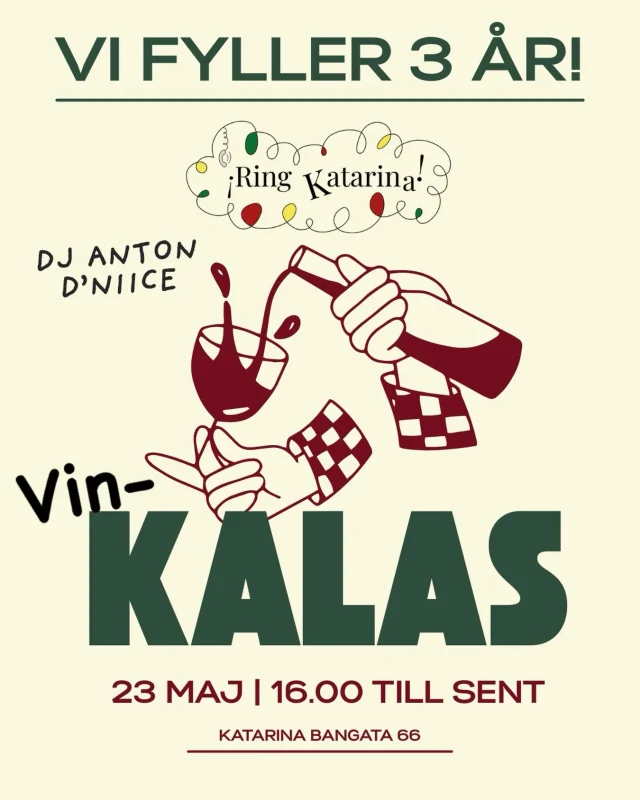 Woop woop! Det vankas ännu ett födelsedagskalas på Katarina Bangata 66 och denna gång firar vi hela 3 år 🥳 Ni som varit med tidigare vet att det bjuds på massa gott vin till schyssta priser, god mat och bra häng samt sist men absolut inte minst musik från bästa Anton D’Niice @antonsuperstar 🥳🎶 Lördag 23/5 är dagen och från kl 16 är tiden. Najsprajs och fantastisk stämning utlovas. Inga bokningar, så det är bara att droppa förbi! Välkomna! / @ring_katarina 🍾🍾🍾🍾🍾🍾🍾🍾🍾🍾🍾🍾 Illustration: @vinsessorna